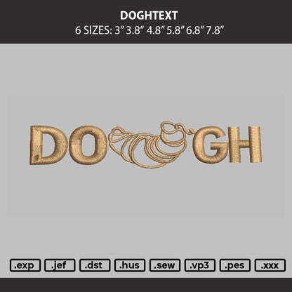 Doghtext Embroidery Machine Design File 6 sizes