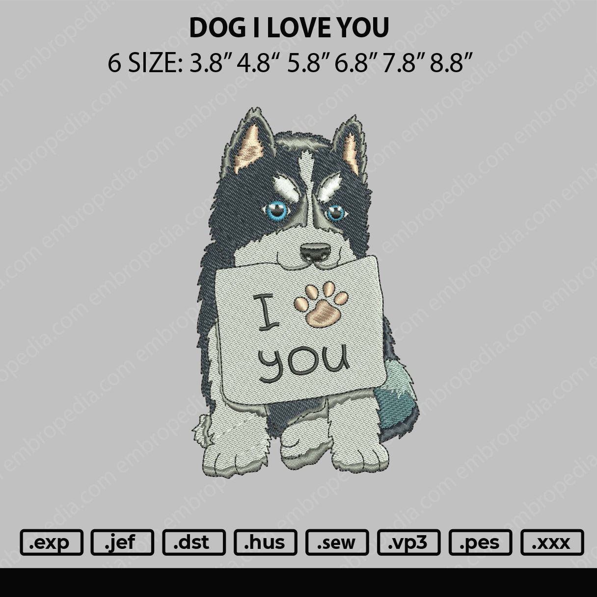 Dog I Love You Embroidery File 6 sizes