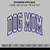 Dogmom Applique Embroidery File 6 sizes