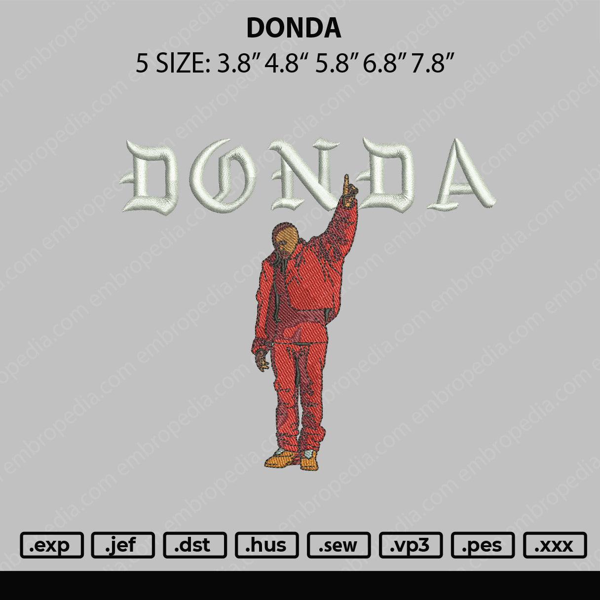 Donda Embroidery File 5 sizes