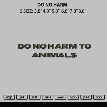 Do No Harm Embroidery File 6 sizes