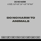 Do No Harm Embroidery File 6 sizes