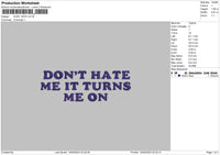 Dont Hate Embroidery File 6 sizes