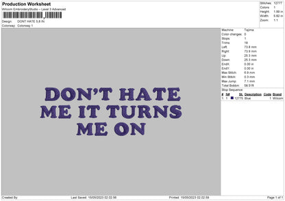 Dont Hate Embroidery File 6 sizes