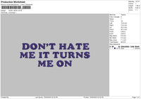 Dont Hate Embroidery File 6 sizes