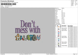 Dontmesstext Embroidery File 6 sizes