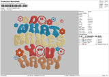 Do What Makes Embroidery File 5 sizes