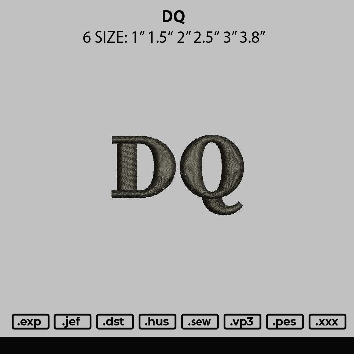 Dq Embroidery File 6 sizes