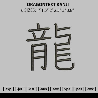 Dragontext Kanji Embroidery File 6 sizes
