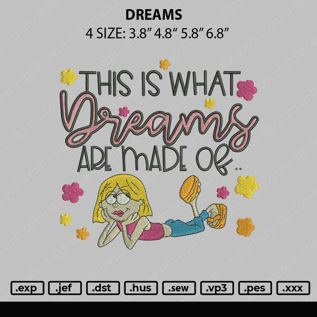 Dreams Embroidery File 4 size