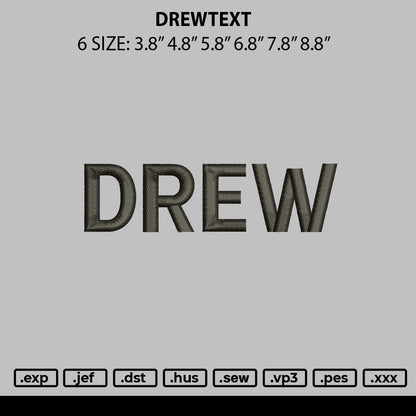 Drewtext Embroidery File 6 sizes