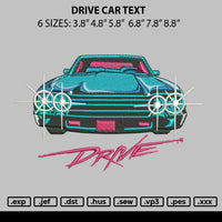 Drive Car Text Embroidery File 6 sizes