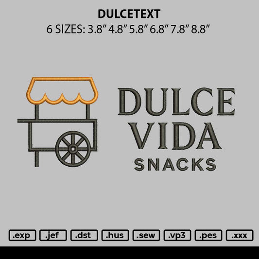 Dulcetext Embroidery File 6 sizes