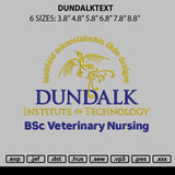 Dundalktext Embroidery File 6 sizes