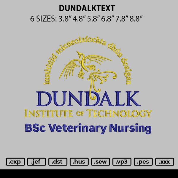 Dundalktext Embroidery File 6 sizes