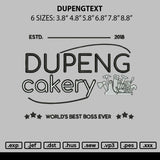 Dupengtext Embroidery File 6 sizes