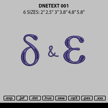 Dnetext 001 Embroidery File 6 sizes