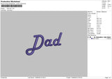 Dad Text 1324 Embroidery File 6 sizes