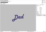 Dad Text 1324 Embroidery File 6 sizes