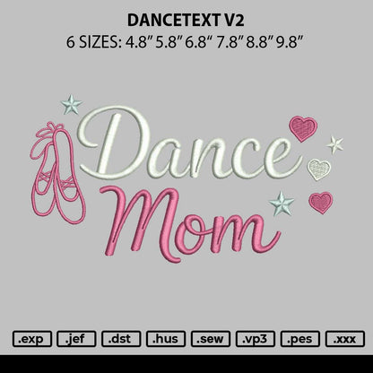 Dancetext V2 Embroidery File 6 sizes