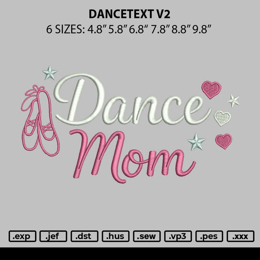 Dancetext V2 Embroidery File 6 sizes