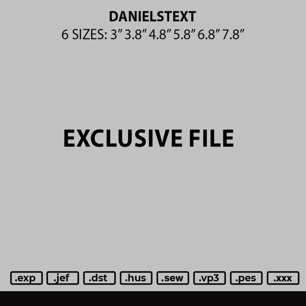 Danielstext Embroidery File 6 sizes