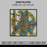Dark Paladin Embroidery File 4 size