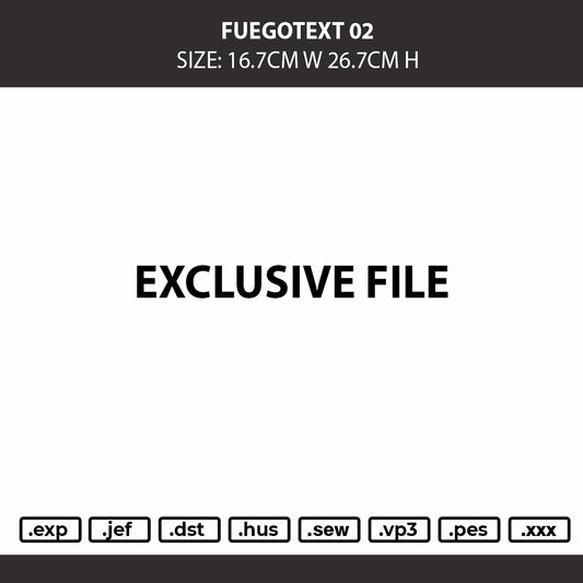 Fuegotext 02 Embroidery Machine Design File 6 sizes