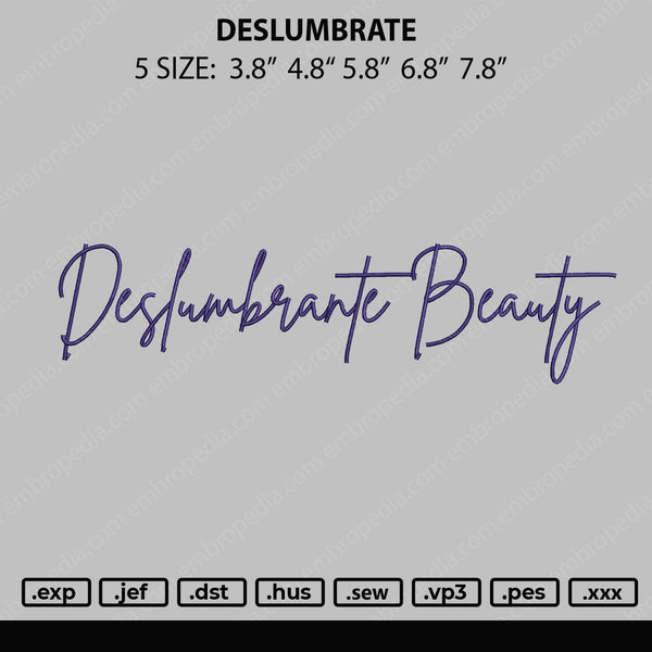 Deslumbrate Embroidery File 4 size