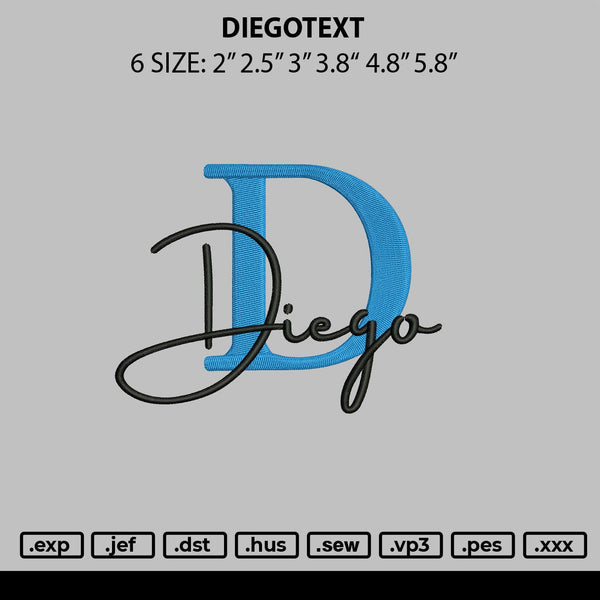 Diegotext Embroidery File 6 sizes