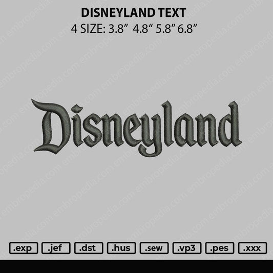 Disneyland Text Embroidery File 4 size