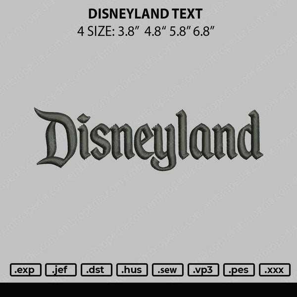 Disneyland Text Embroidery File 4 size