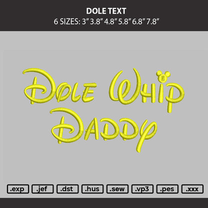 Dole Text Embroidery Machine Design File 6 sizes