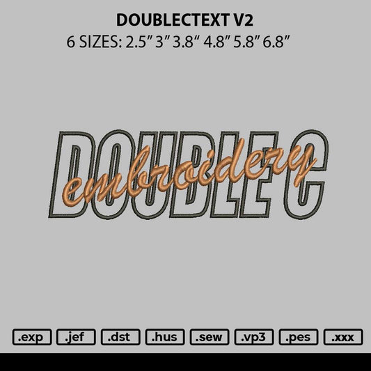 Doublectext V2 Embroidery File 6 sizes