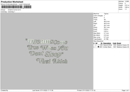 Dreams Come Embroidery File 6 sizes