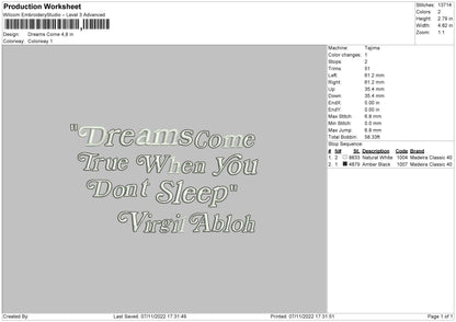 Dreams Come Embroidery File 6 sizes