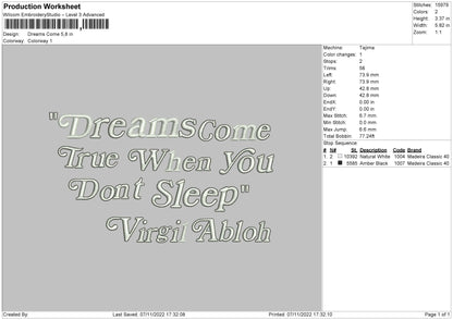 Dreams Come Embroidery File 6 sizes