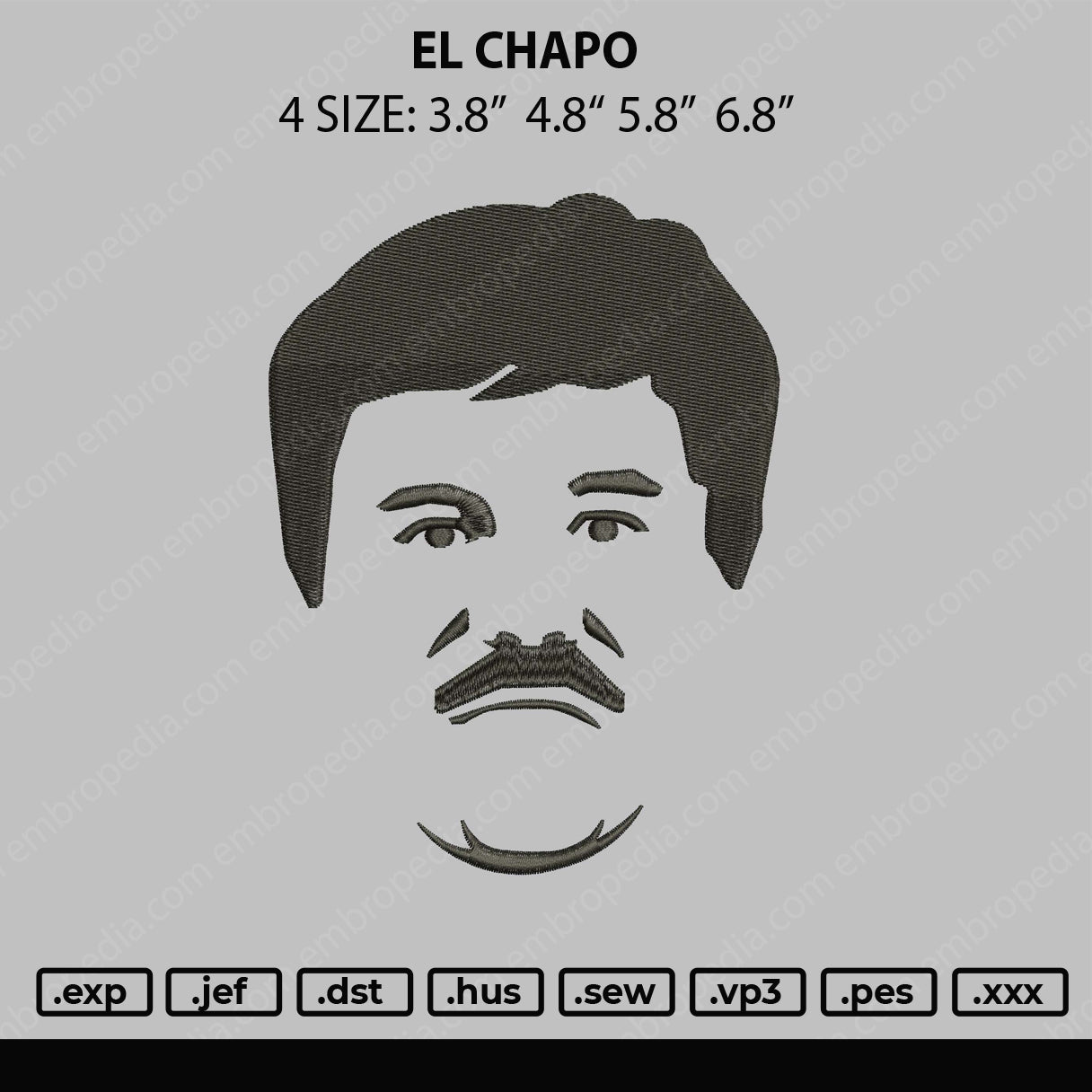El Chapo Embroidery File 4 size