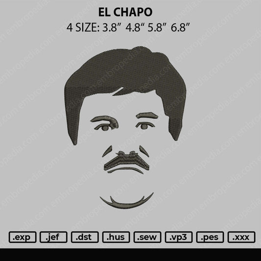 El Chapo Embroidery File 4 size