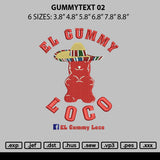 Gummytext 02 Embroidery File 6 sizes
