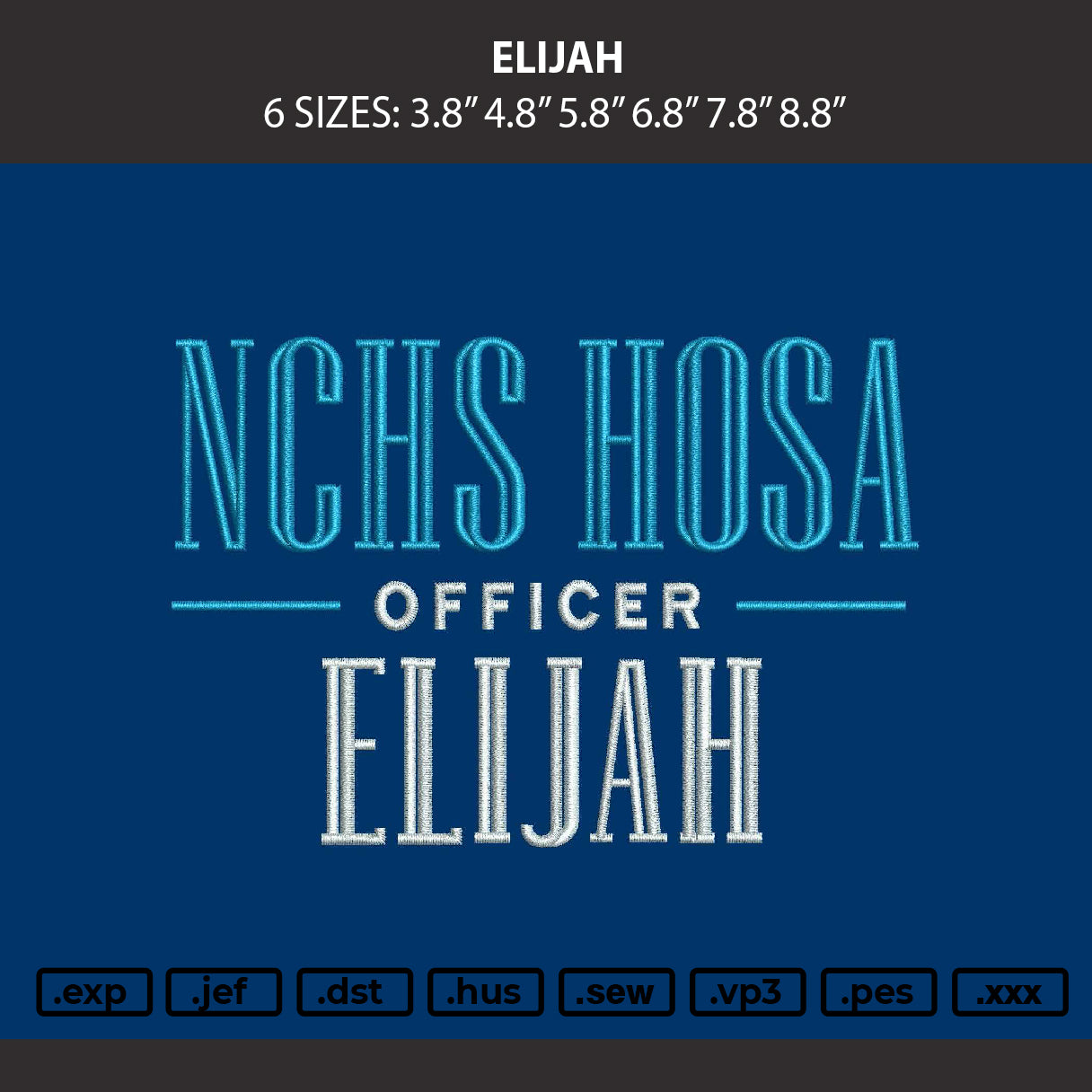 Elijah Embroidery Machine Design File 6 sizes