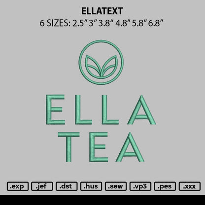 Ellatext Embroidery File 6 sizes