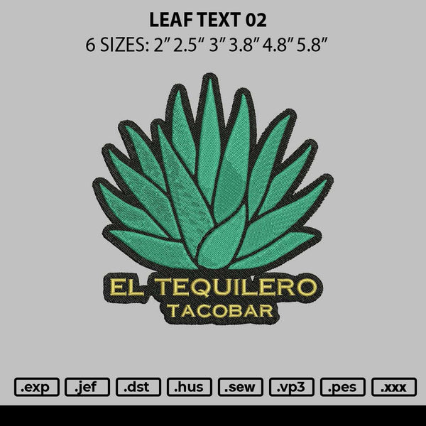 Leaf Text 02 Embroidery File 6 sizes