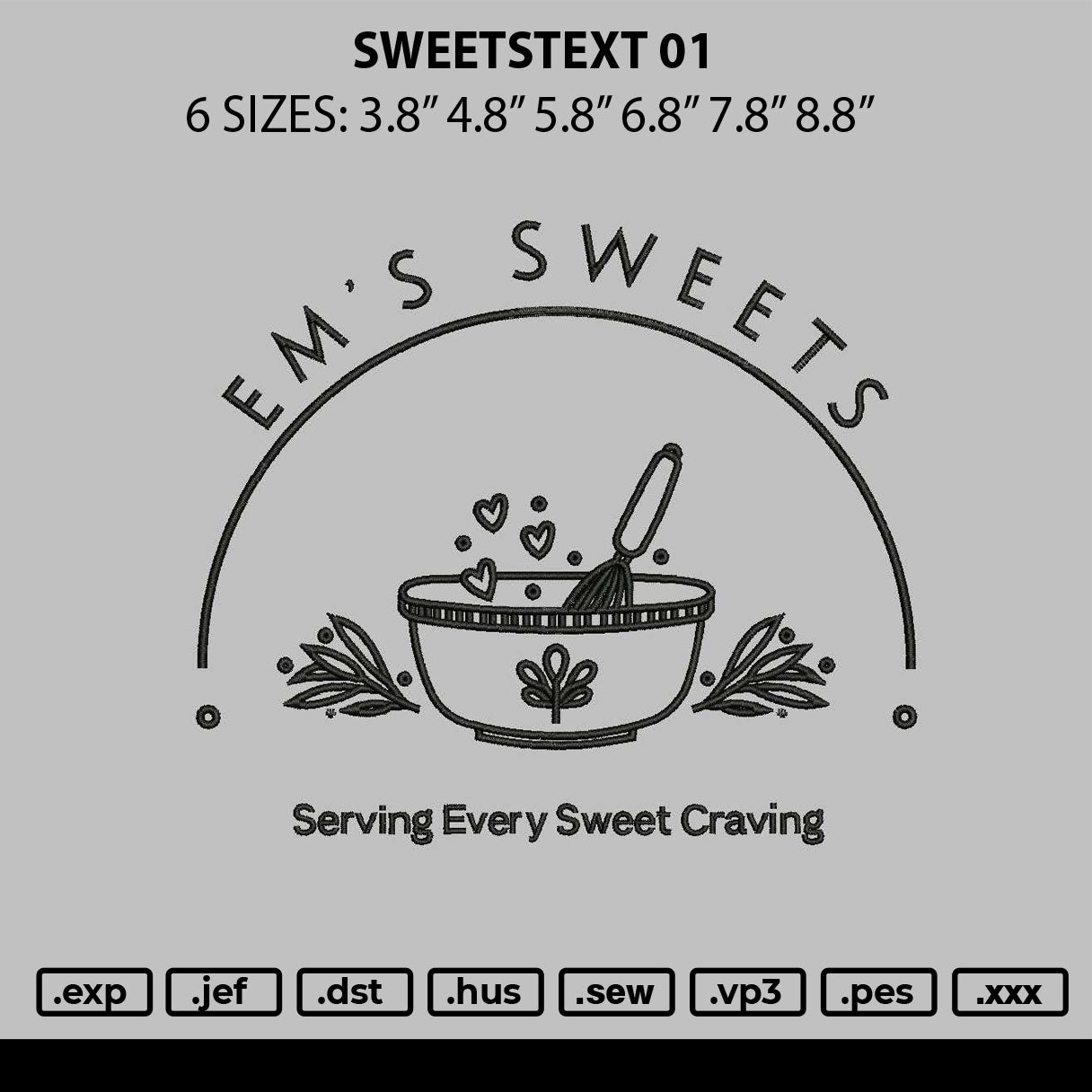 Sweetstext 01 Embroidery File 6 sizes