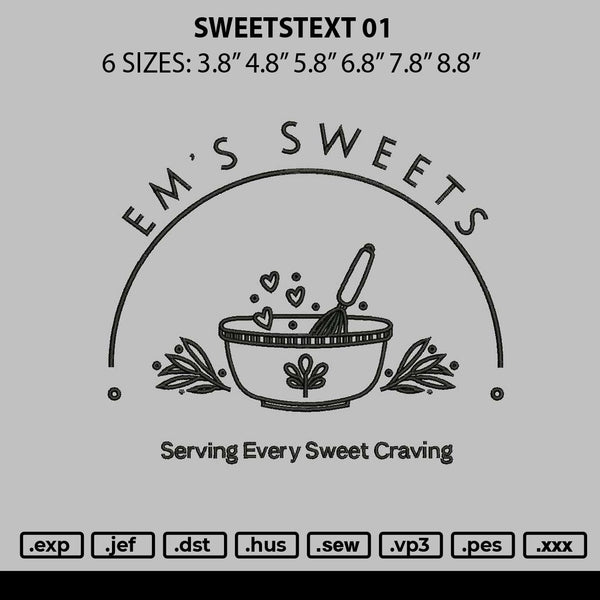 Sweetstext 01 Embroidery File 6 sizes