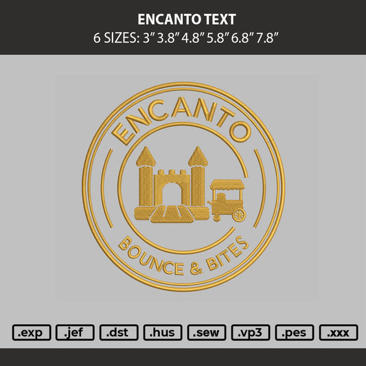 Encanto Text Embroidery Machine Design File 6 sizes