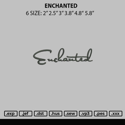 Enchanted Embroidery File 6 sizes