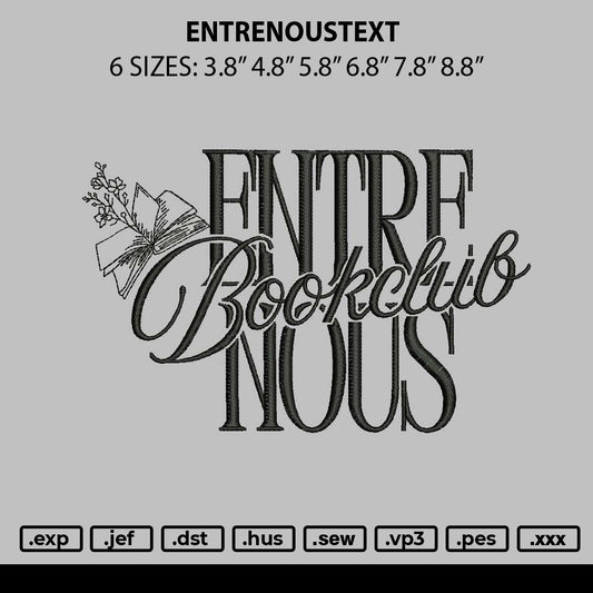 Enternoustext Embroidery File 6 sizes