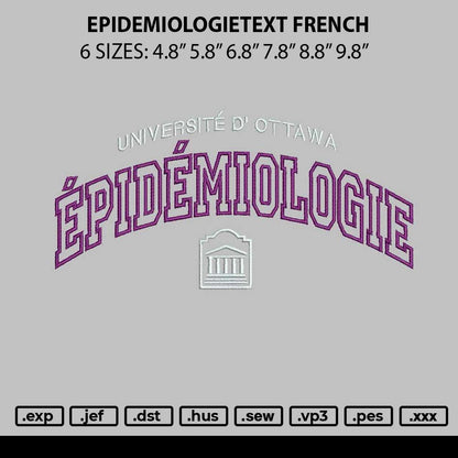 Epidemiologietext Frence Embroidery File 6 sizes