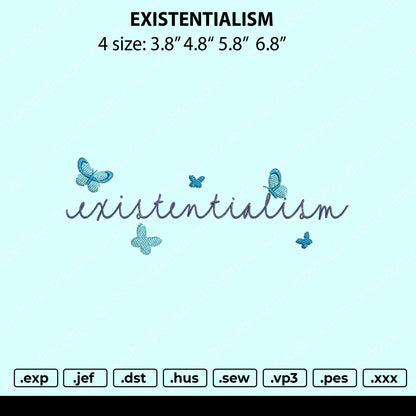 Existentialism Embroidery File 4 size